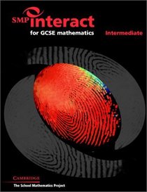 SMP Interact for GCSE Mathematics - Intermediate (SMP Interact Key Stage 4)