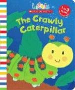 The Crawly Caterpillar (Little Scholastic)