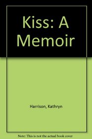 Kiss: A Memoir