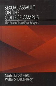 Sexual Assault on the College Campus : The Role of Male Peer Support