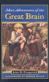 More Adventures of the Great Brain (Great Brain Series)