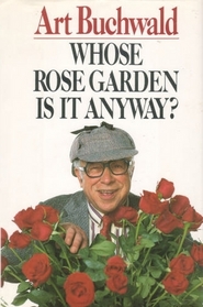 Whose Rose Garden Is It Anyway? (G K Hall Large Print Book Series)