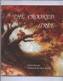 The Crooked Tree