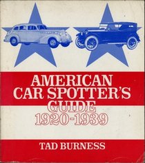 American Car Spotter's Guide: 1920-1939