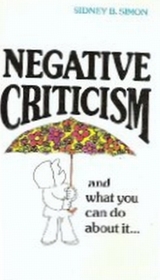 Negative Criticism and What You Can Do About It