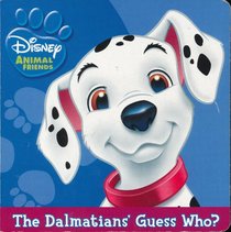 The Dalmatians' Guess Who? (Disney Animal Friends)