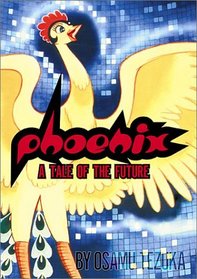 Phoenix : A Tale Of The Future (Phoenix)