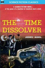 The Time Dissolver