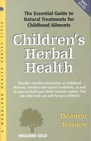 Children's Herbal Health (The Woodland Health Ser)
