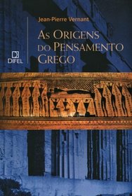 As Origens Do Pensamento Grego (Em Portuguese do Brasil)