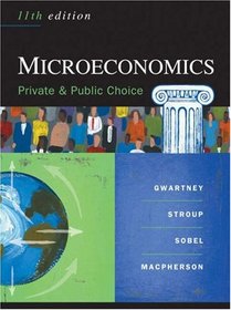 Microeconomics: Public and Private Choice