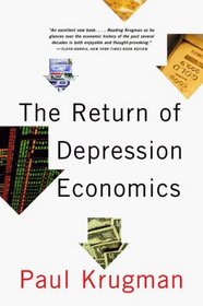 The Return of Depression Economics