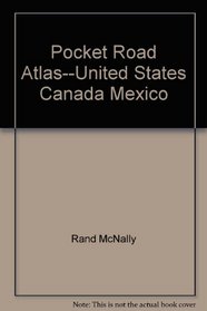 Pocket Road Atlas--United States, Canada, Mexico:
