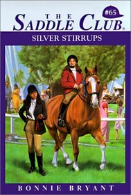 Silver Stirrups (Saddle Club (Hardcover))