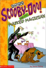 Scooby Doo! and the Masked Magician (Scooby-Doo! Mysteries (Library))