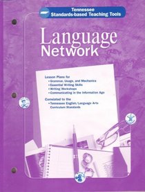 Language Network, Grade 12:Tennessee Standards-Based Teaching Tools