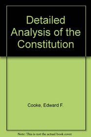 Detailed Analysis of the Constitution (A Littlefield, Adams quality paperback, no. 36)