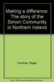 Making a difference: The story of the Simon Community in Northern Ireland