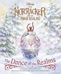 The Nutcracker and the Four Realms: The Dance of the Realms