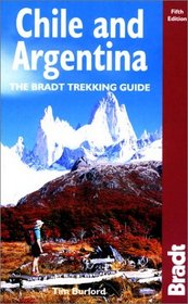 Chile  Argentina, 5th: The Bradt Trekking Guide