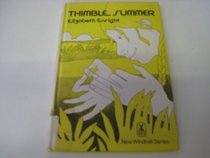 Thimble Summer (New Windmills)