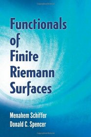 Functionals of Finite Riemann Surfaces (Dover Books on Mathematics)