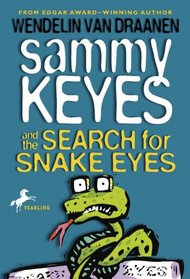 Sammy Keyes and the Search for Snake Eyes (Sammy Keyes (Library))