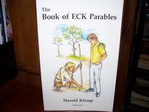 The Book of ECK Parables (Vol 1)