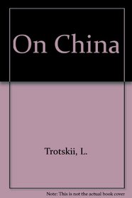 Leon Trotsky on China