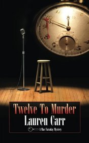 Twelve to Murder: A Mac Faraday Mystery
