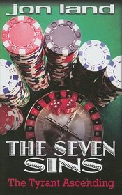 The Seven Sins: The Tyrant Ascending (Thorndike Press Large Print Thriller)