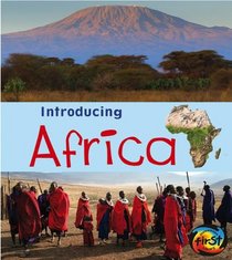 Introducing Africa (Heinemann First Library: Introducing Continents)