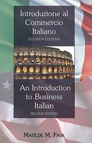 Introduzione al Commercio Italiano<BR> An Introduction to Business Italian