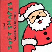 Santa's Friends - Mini Soft Shapes