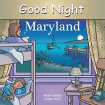 Good Night Maryland (Good Night Our World series)