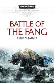 Battle of the Fang (Space Marine Battles)