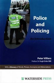 Police and Policing: An Introduction (Introductory Series)