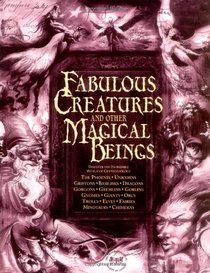 Fabulous Creatures and Other Magical Beings