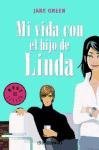 Mi vida con el hijo de Linda / The Other Woman (Spanish Edition)