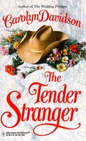The Tender Stranger (Harlequin Historical, No 456)