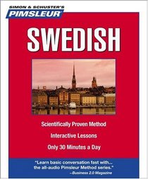 Pimsleur Swedish: Learn to Speak and Understand Swedish with Pimsleur Language Programs (Compact)