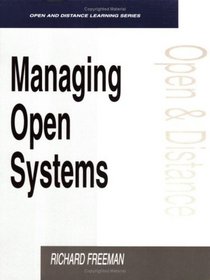 Managing Open Systems (Open  Distance Learning S.)