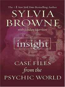 Insight: Case Files from the Psychic World (Large Print)