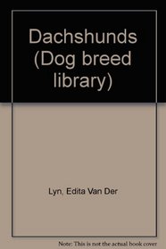 Dachshunds (KW Dog Breed Library)