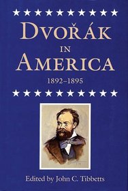 Dvorak in America, 1892-1895