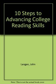 10 Steps to Advancing College Reading Skills (Townsend Press Reading Series)