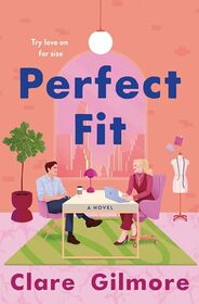 Perfect Fit: A Novel