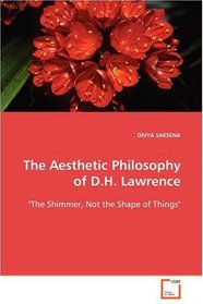 The Aesthetic Philosophy of D.H. Lawrence