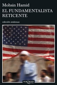 Fundamentalista reticente, El (Spanish Edition)