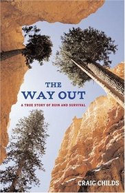 The Way Out: A True Story of Survival